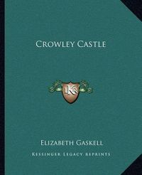 Cover image for Crowley Castle Crowley Castle