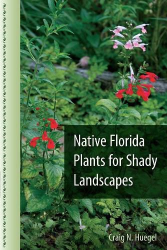 Cover image for Native Florida Plants for Shady Landscapes