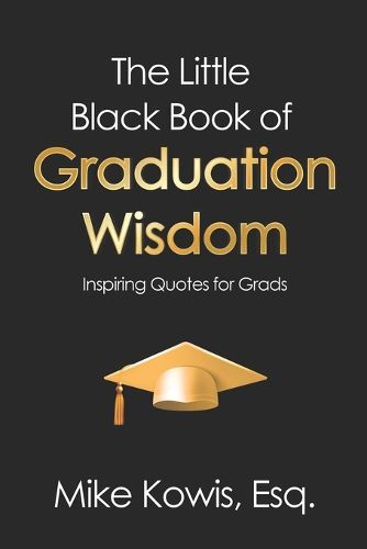 Cover image for The Little Black Book of Graduation Wisdom