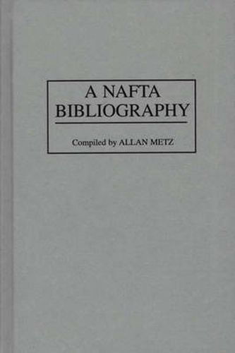 Cover image for A NAFTA Bibliography