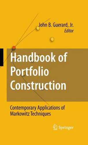 Cover image for Handbook of Portfolio Construction: Contemporary Applications of Markowitz Techniques