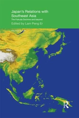 Cover image for Japan's Relations with Southeast Asia: The Fukuda Doctrine and Beyond