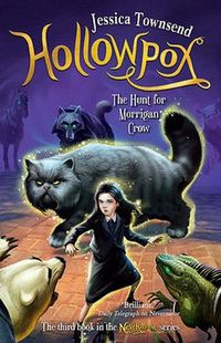 Cover image for Hollowpox: The Hunt for Morrigan Crow (Nevermoor Book 3)