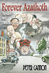 Cover image for Forever Azathoth: Parodies and Pastiches