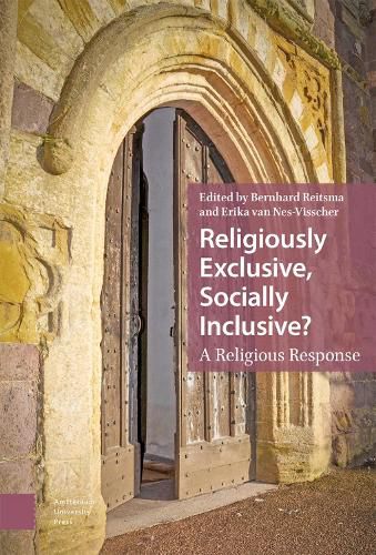 Cover image for Religiously Exclusive, Socially Inclusive