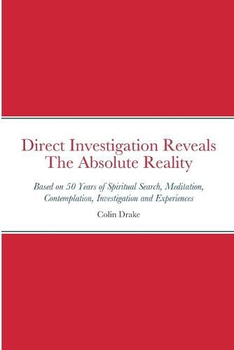 Cover image for Direct Investigation Reveals The Absolute Reality