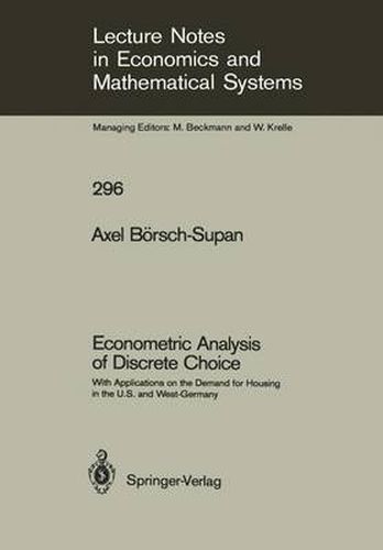 Cover image for Econometric Analysis of Discrete Choice: With Applications on the Demand for Housing in the U.S. and West-Germany