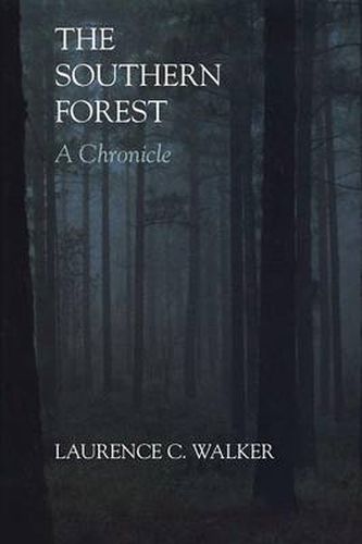 The Southern Forest: A Chronicle