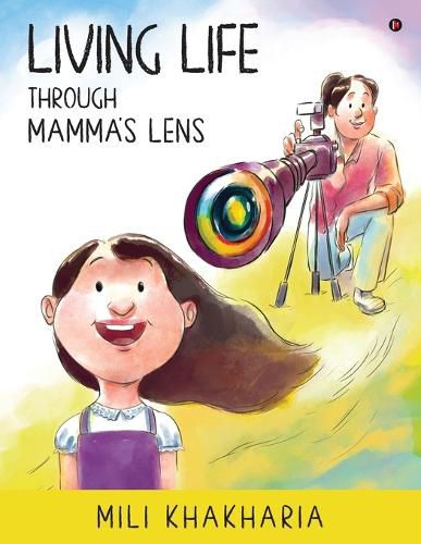 Cover image for Living Life Through Mamma's Lens