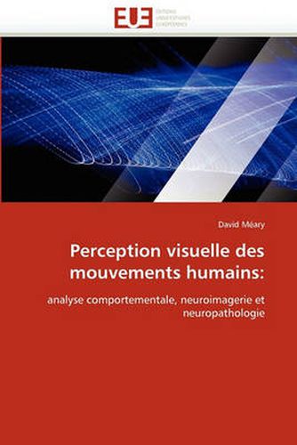 Cover image for Perception Visuelle Des Mouvements Humains