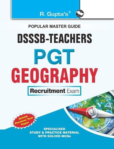 Dsssb: Teachers PGT Geography Exam Guide