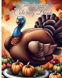 Cover image for Thanksgiving Coloring Book for Kids Ages 2-6