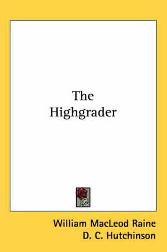 Cover image for The Highgrader