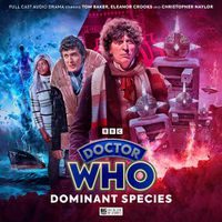 Cover image for Doctor Who: The Fourth Doctor Adventures Series 13: Dominant Species