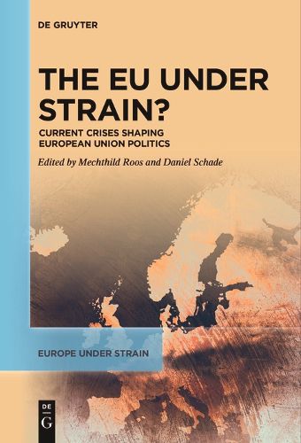 The EU under Strain?