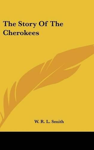 Cover image for The Story of the Cherokees