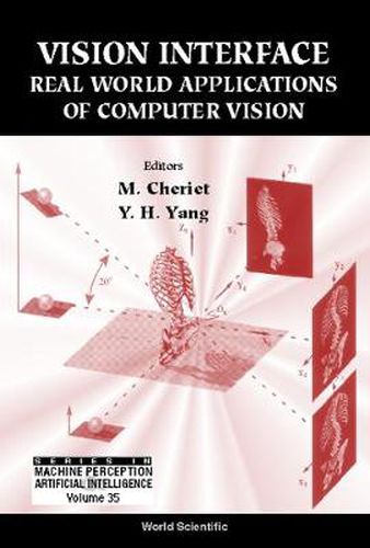 Cover image for Vision Interface: Real World Applications Of Computer Vision