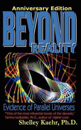 Cover image for Beyond Reality: Evidence of Parallel Universes