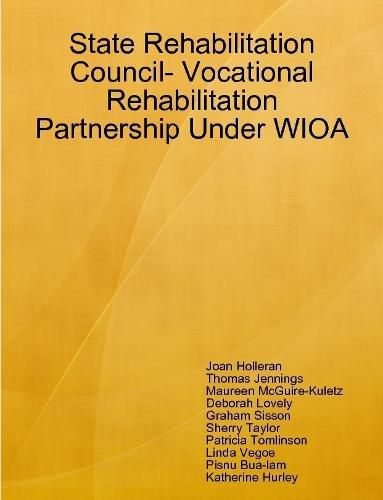 State Rehabilitation Council- Vocational Rehabilitation Partnership Under WIOA
