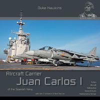 Cover image for Juan Carlos I - Spanish Aircraft Carrier: Aircraft Carrier in Detail