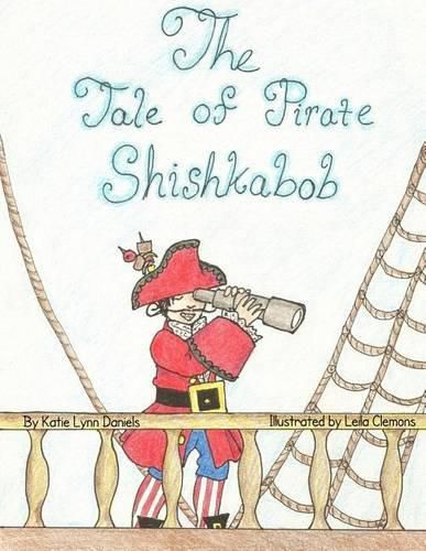 Cover image for The Tale of Pirate Shishkabob