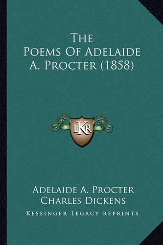 The Poems of Adelaide A. Procter (1858)