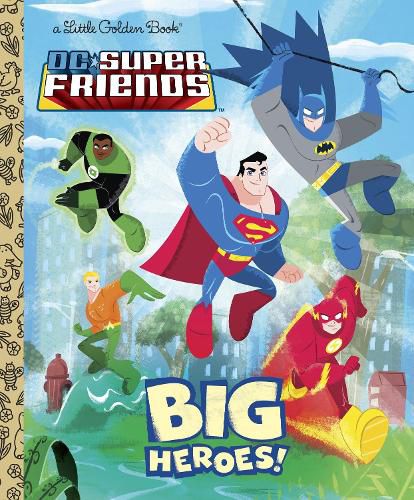 Cover image for Big Heroes! (DC Super Friends)