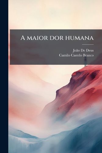 Cover image for A maior dor humana