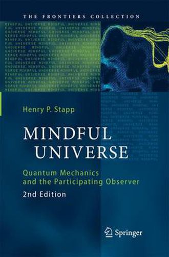 Cover image for Mindful Universe: Quantum Mechanics and the Participating Observer