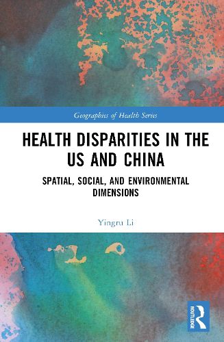 Cover image for Health Disparities in the US and China