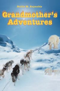 Cover image for Grandmother's Adventures