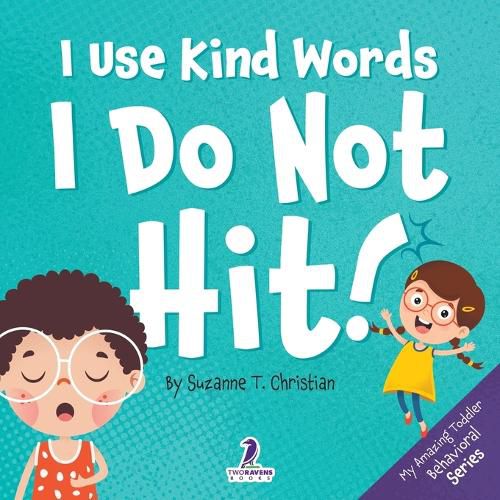 Cover image for I Use Kind Words. I Do Not Hit|