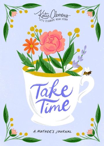 Cover image for Take Time: A Mother's Journal