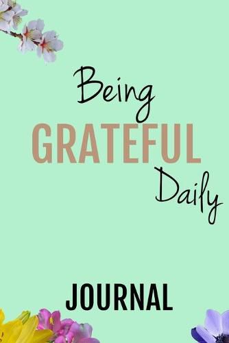 Cover image for Being Grateful Daily - A Journal