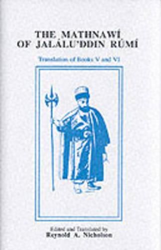 Cover image for The Mathnawi of Jalalu'ddin Rumi, Vols 2, 4, 6, English Translation (set)