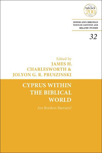 Cover image for Cyprus Within the Biblical World: Are Borders Barriers?