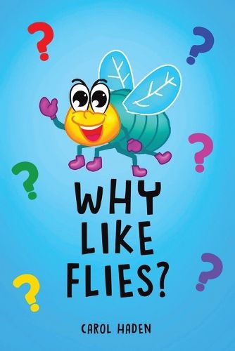 Cover image for Why Like Flies?