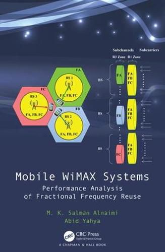 Cover image for Mobile WiMAX Systems: Performance Analysis of Fractional Frequency Reuse