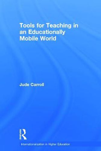 Cover image for Tools for Teaching in an Educationally Mobile World