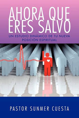 Cover image for Ahora Que Eres Salvo