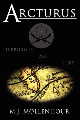 Cover image for Arcturus: A Jack McDonald Novel about Soldiers, Spies, Pirates, and Terrorists with Romantic and Historical Twists