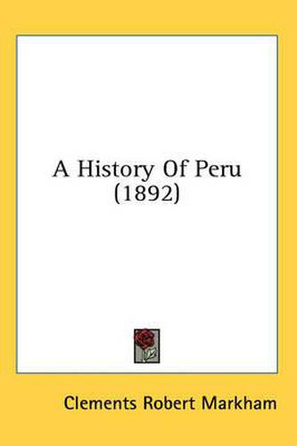 A History of Peru (1892)