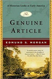 Cover image for The Genuine Article: A Historian Looks at Early America