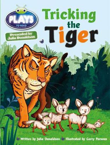 Cover image for Bug Club Guided Julia Donaldson Plays Year Two Turquoise Tricking the Tiger