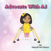 Cover image for Advocate With AJ