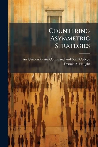 Cover image for Countering Asymmetric Strategies