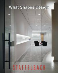 Cover image for What Shapes Design: Staffelbach