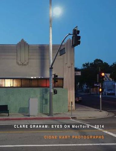 Cover image for Eyes on Moryork - 2014 Cidne Hart Photographs