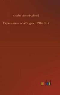 Cover image for Experiences of a Dug-out 1914-1918