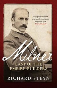 Cover image for Milner: Last of the Empire Builders